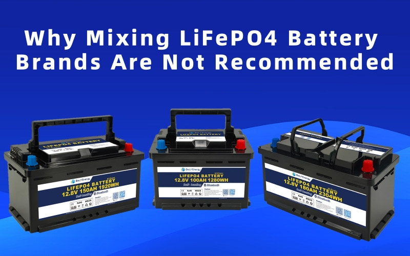 Najnowsze blogi firmy Why Mixing LiFePO4 Battery brands Are Not Recommended?